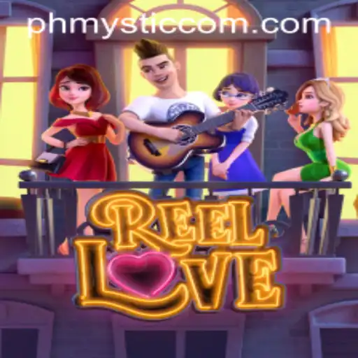 Exploring the Allure of ReelLove: A Game that Captivates with PHMYSTIC